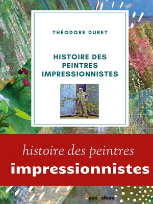 cover image of Histoire des peintres impressionnistes